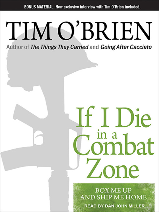 Title details for If I Die in a Combat Zone by Tim O'Brien - Available